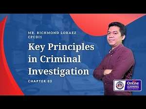 Key Principles in Criminal Investigation