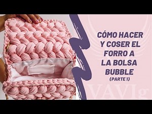 Como Hacer y Coser el forro a tu bolsa tejida (Parte 1 - Haciendo el forro)