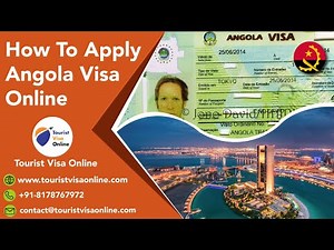 How To Apply Angola Visa Online at TouristVisaOnline.com | Document Required For Angola Visa Online.