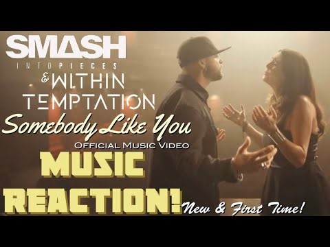 MARVELOUS!🥹Smash Into Pieces & Within Temptation - Somebody Like You Official MV | Music Reaction🔥