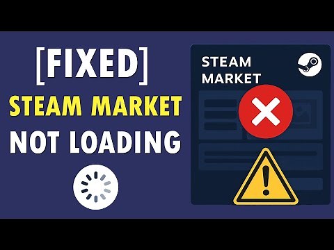 How To Fix Steam Market Not Loading (2025) | Market Not Loading on Steam [FIXED]