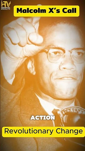 Malcolm X’s Call for Revolutionary Change