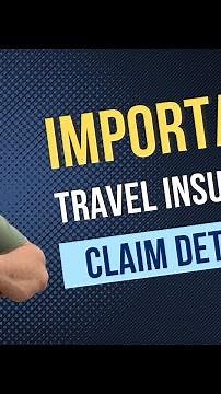 Important Travel Insurance Claim Process Details
