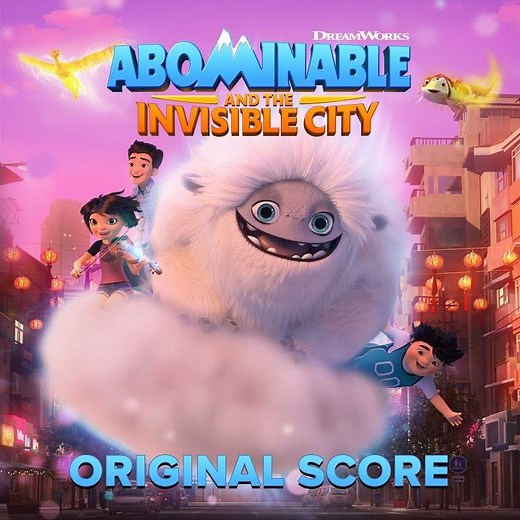 Abominable and the Invisible City (Main Theme)
