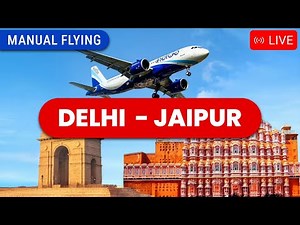Manual Landing at Jaipur | Delhi - Jaipur | A320neo | Microsoft Flight Simulator 2020 LIVE