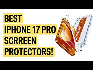 2026’s Best Screen Protectors for iPhone 17 Pro – Top 5 Tested
