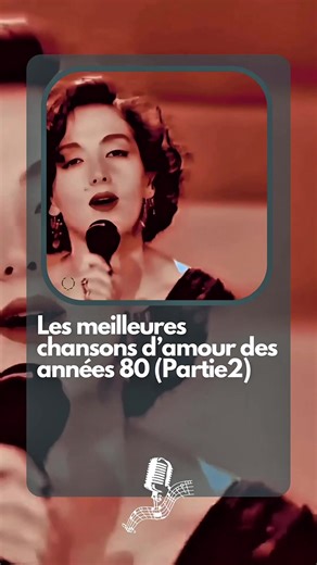 Les chansons d'amour des années 80 : Partie 2
