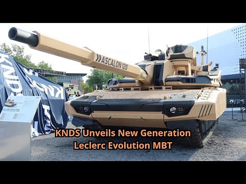 KNDS Unveils New Generation Leclerc Evolution MBT