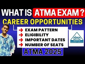 All About ATMA 2025 - Eligibility & Pattern, Application, Dates, Syllabus, Pattern, Admit Card