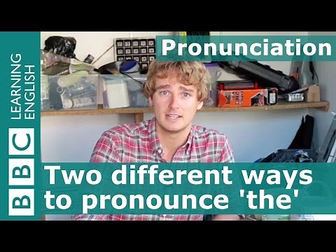Pronunciation: Two different ways to pronounce the English word 'the'