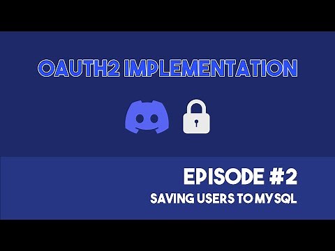 OAuth2 w/ Discord From Scratch #2 - Saving Users to Database