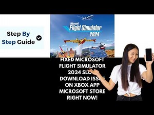 Fix Microsoft Flight Simulator 2024 Slow Download Issue on Xbox App Microsoft Store On Windows 11