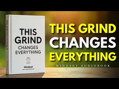 Build Yourself with a Grind That Guarantees Growth (Audiobook)