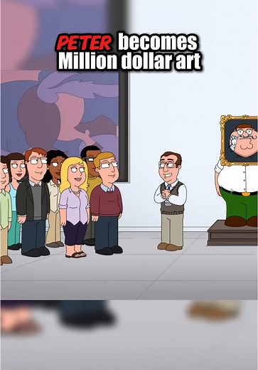 Peter Becomes a Million Dollar Artist in Family Guy