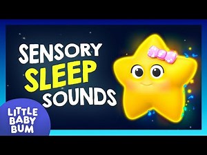 Twinkle Twinkle Little Star! | Little Baby Bum - Sensory Songs | Baby Bedtime 🌙✨