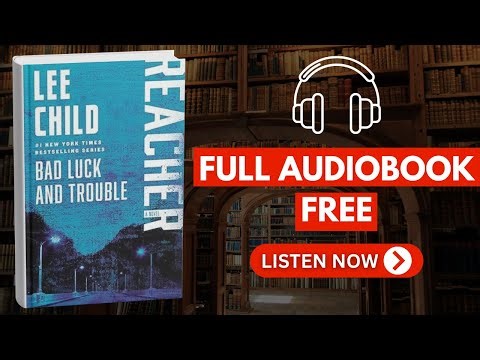 Bad Luck and Trouble: A Jack Reacher Novel (Kindle Edition) by Lee Child [ Full Audiobook Free ]