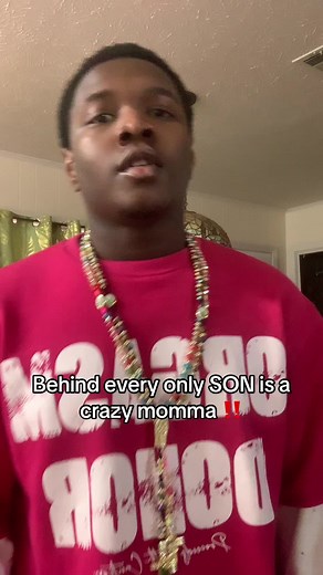 Only Son and His Crazy Momma