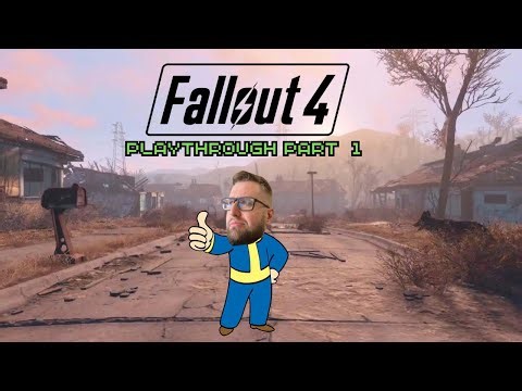 The Journey Begins: Fallout 4 Full Playthrough (Part 1 of 2)