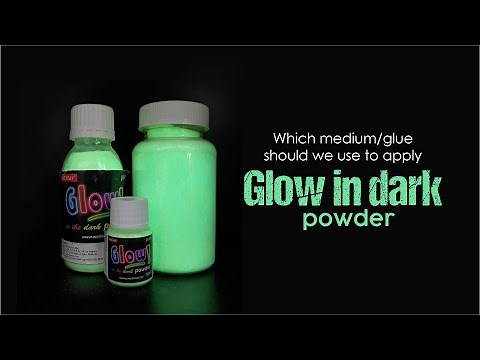 Glow in dark experiments / Which medium or glue should we use to apply Glow in dark powder