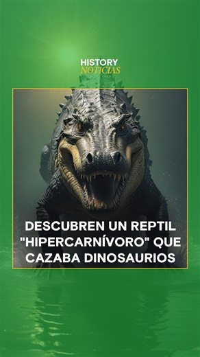 #HistoryNoticias Este depredador, pariente del cocodrilo, pudo alimentarse de dinosaurios de tamaño medio justo antes de su extinción. | HISTORY