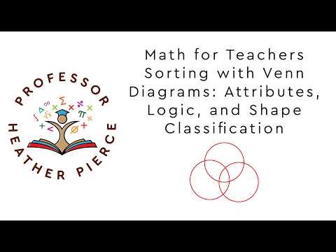 Sorting with Venn Diagrams: Attributes, Logic, and Shape Classification