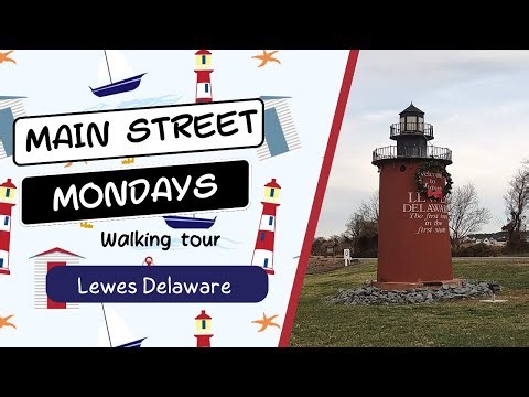 Lewes Delaware | walking tour