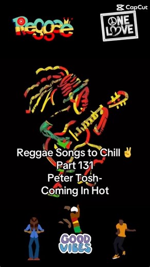 Reggae Songs to Chill ✌️Part 131 Peter Tosh- Coming In Hot