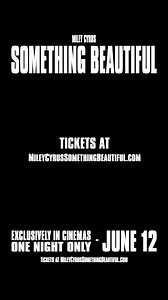 Fueled by fantasy, Something Beautiful is a one of a kind pop opera featuring thirteen original new songs from the Something Beautiful album. In theatres June 12 only. Get tickets at MileyCyrusSomethingBeautiful.com #MileyCyrusSomethingBeautiful | Miley Cyrus