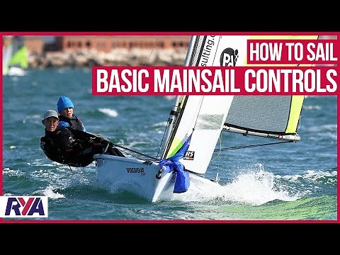 BASIC MAINSAIL CONTROLS - How To Sail - Find out what the controls on a sailing dinghy are