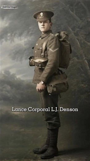 Lance Corporal L. J. Denson: British WW1 Soldier / HD Animated & Colorized Photographs #ww1 #war