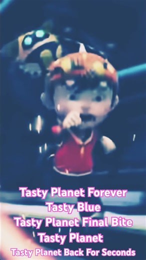 Tasty Planet Forever Tasty Blue Tasty Planet Final Bite Tasty Planet Tasty Planet Back For Seconds