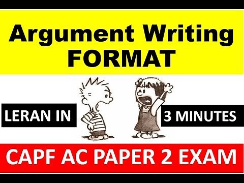 ARGUMENT WRITING FORMAT -capf assistant commandant paper 2 exam by AVKS ACADEMY-capf preparation