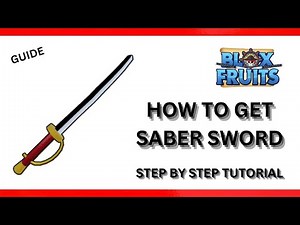 How to Get Saber in Blox Fruits | Step by Step Guide | Tutorial