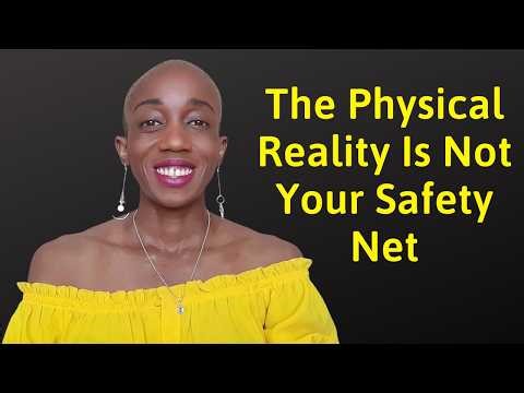 The Physical Reality Is Not Your Safety Net