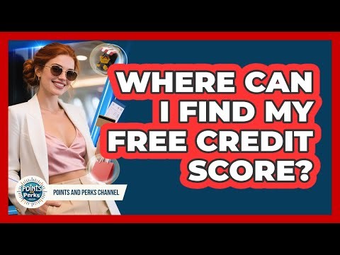 Where Can I Find My Free Credit Score?