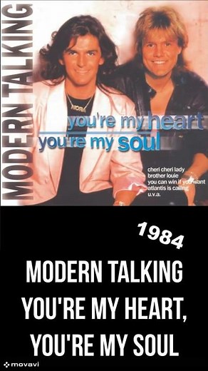 Modern Talking - You're My Heart, You're My Soul - 1984