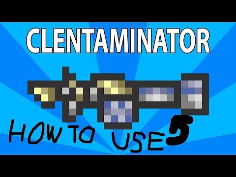 How to Use the Clentaminator in Terraria