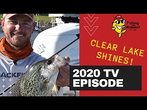 Clear Lake Shines for Multi-Species Fishing Action!