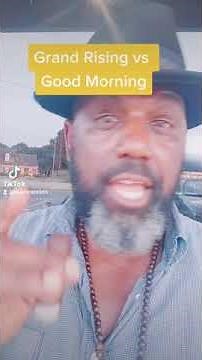 Grand Rising vs Good Morning