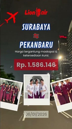 ✈️ Tiket Lion Air Surabaya ➝ Pekanbaru! Mulai 1,5 Jutaan