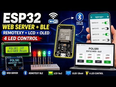 ESP32 Web Server + BLE | Kontrol LED via Website & RemoteXY | LCD & OLED