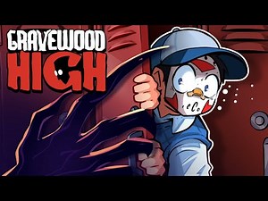 HELLO NEIGHBOR BUT IN SCHOOL! - Gravewood High!