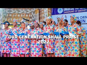 Tabernacle Mass Choir TMC - Our Generation Shall Praise 2022