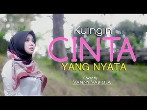 VANNY VABIOLA - KUINGIN CINTA YANG NYATA (Official Music Video)