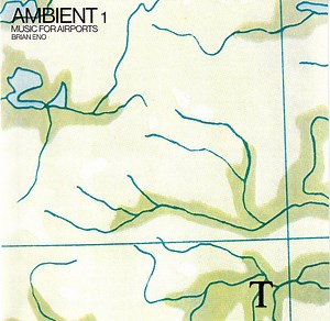 Brian Eno - Ambient 1 (Music For Airports)