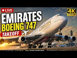 🔴 LIVE ✈️ Emirates Boeing 747 Takeoff | Massive Jumbo Jet Departure in Real Time 4K