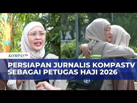 KompasTV Journalist Becomes 2026 Hajj Official, Here's How He Prepares for the Holy Land | KOMPAS...