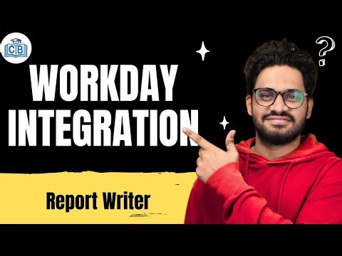 Workday Integration Report Writer | Workday Integration Course | Workday Integration | CyberBrainer