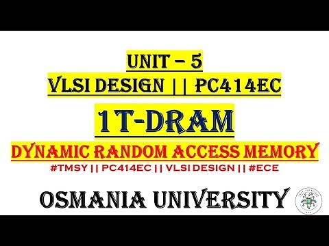 1T DRAM || PC414ECE || 1 Transistor Dynamic Random Access Memory