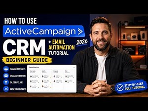 How to Use ActiveCampaign CRM (2026 Beginner Guide)